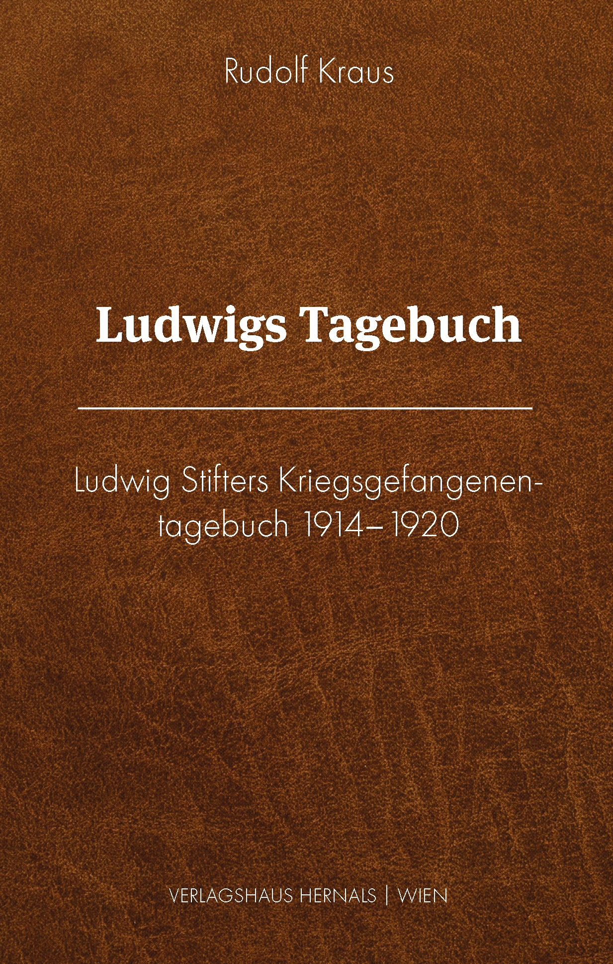 Rudolf Kraus: Ludwigs Tagebuch