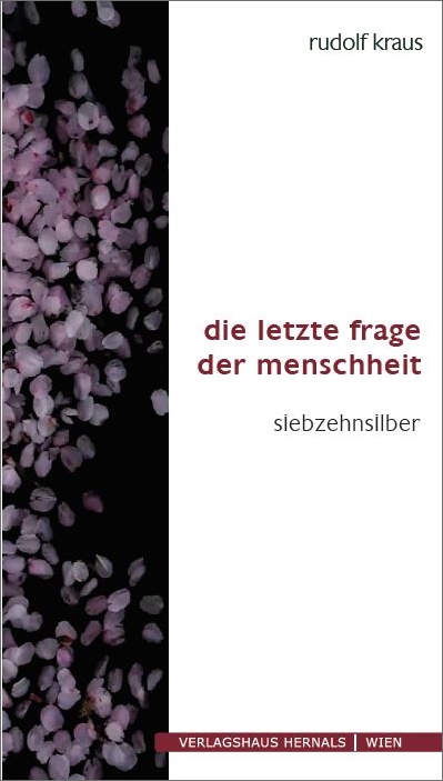 "die letzte frage der menschheit" von Rudolf Kraus